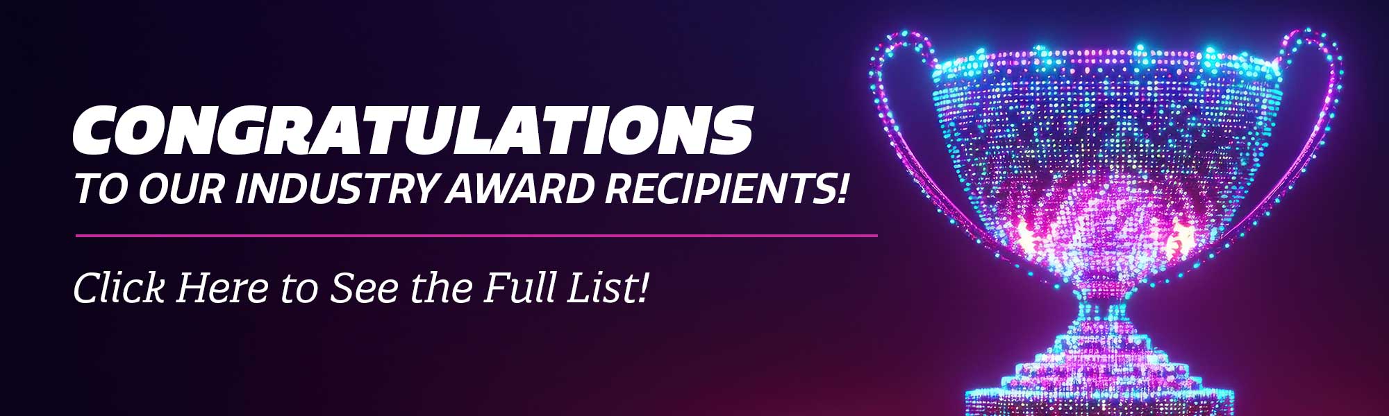 Industry Award Winners Announced